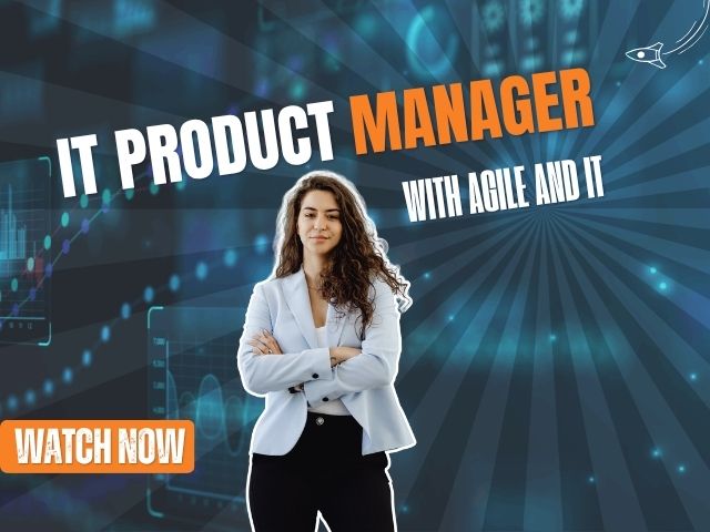 IT Product Management with Agile and Gen AI